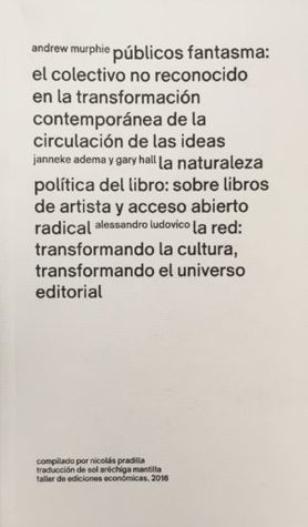 Públicos fantasma / La naturaleza política del libro / La red