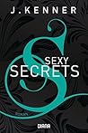 Sexy Secrets by J. Kenner