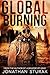 Global Burning: A Post-Apocalyptic Novel