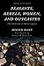 Peasants, Rebels, Women, and Outcastes by Mikiso Hane