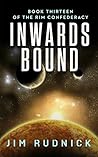 Inwards Bound (The RIM CONFEDERACY Book 13)