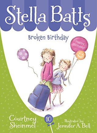 Broken Birthday (Stella Batts, #10)