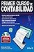 PRIMER CURSO DE CONTABILIDAD: INCLUYE SOFTWARE Y RESOLUCION DE EJERCICIOS