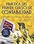 Practica del primer curso de contabilidad: Para resolver manualmente y en equipo PC. Incluye formas y cedulas de trabajo y manual de instalacion / To ... and installation manual (Spanish Edition)