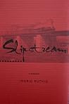 Slipstream - a textwork