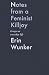 Notes from a Feminist Killjoy: Essays on Everyday Life