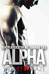 Biker Rockstar Billionaire CEO Alpha (Hers to Keep Trilogy #1) Biker Rockstar Billionaire CEO Alpha (Hers to Keep Trilogy #1)