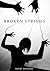 Broken Strings
