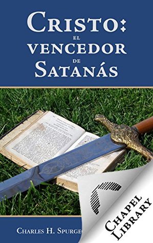 Cristo: el vencedor de Satanás