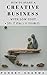 Creative Business: How to s...