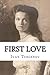 First Love by Ivan Turgenev
