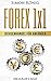 FOREX 1x1 - Devisenhandel für Anfänger (German Edition)