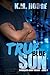True Blue Son (The Syndicate- Born Trilogy Book #3)
