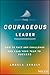 The Courageous Leader by Angela Sebaly