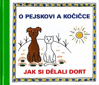 O pejskovi a kočičce: jak si dělali dort