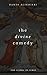 The Divine Comedy by Dante Alighieri