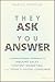 They Ask You Answer: A Revolutionary Approach to Inbound Sales, Content Marketing, and Today's Digital Consumer