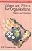 Values and Ethics for Organizations by S.K. Chakraborty