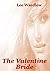 The Valentine Bride (7 Brid...