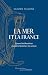 La mer et la France. Quand ...