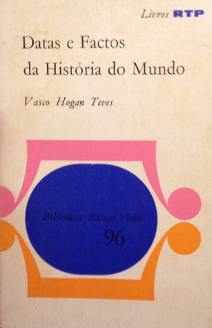 Datas e Factos da História do Mundo (Paperback)