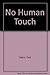 No Human Touch
