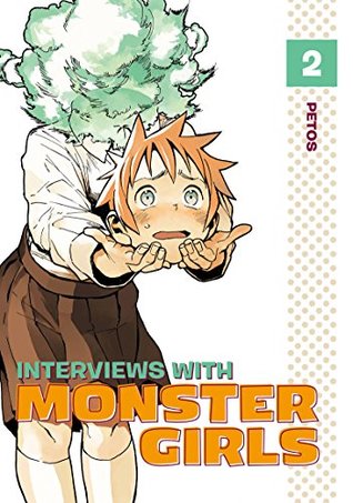 Interviews with Monster Girls, Vol. 2 (Kindle Edition)