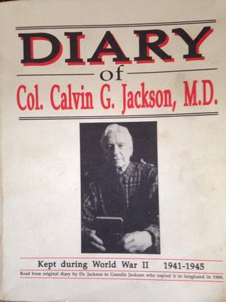 Diary of Col. Calvin G. Jackson M.D.