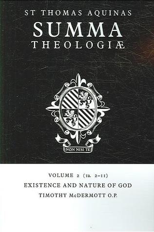Summa Theologiae: Volume 2, Existence and Nature of God: 1a. 2-11