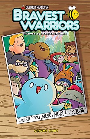 Bravest Warriors Vol. 8 (Kindle Edition)