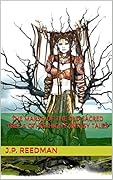 The Marsh of the Old Sacred Tree & Other High Fantasy Tales