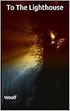 Book cover for To the Lighthouse (Annotated)