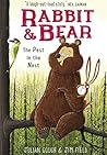 The Pest in the Nest (Rabbit and Bear, #2)