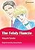 The Feisty Fiancee by Mayumi Tanabe
