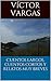Cuentos largos, cuentos cortos y relatos muy breves by Victor Vargas