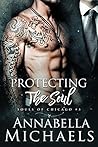Protecting the Soul by Annabella Michaels