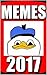 Memes: Funny Memes 2017 - Fresh New Memes: (Funny Books 2017, Joke Books, Cool Books Collection - Comedy)