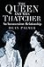 The Queen and Mrs Thatcher:...