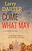 Come What May (Malone Novels)
