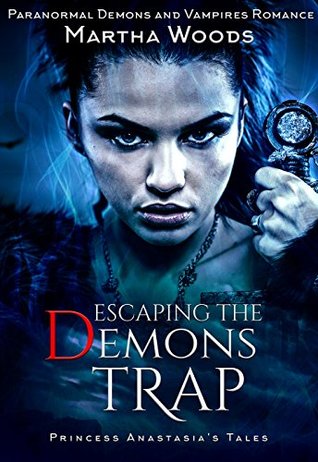 Escaping the Demon's Trap (Kindle Edition)
