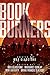Bookburners: The Complete Season 1 (Bookburners, #1.1-1.16)