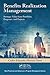 Benefits Realization Management: Strategic Value from Portfolios, Programs, and Projects (Best Practices in Portfolio, Program, and Project Management)