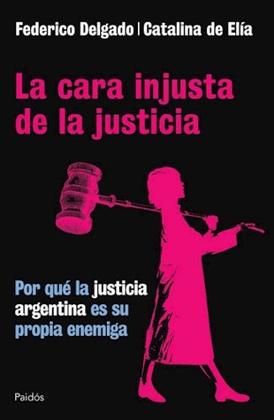 La cara injusta de la justicia (Paperback)
