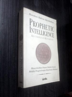 PROPHETIC INTELLIGENCE - KECERDASAN KENABIAN