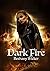 Dark Fire