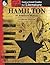 Hamilton: An American Musical - An Instructional Guide for Literature - Novel Study Guide for 6th-12th Grade Literature with Close Reading and Writing Activities (Great Works Classroom Resource)