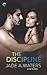 The Discipline (Lessons in ...