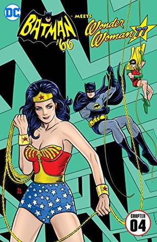 Batman '66 Meets Wonder Woman '77 #4 (Kindle Edition)