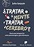 ¿Tratar la mente o tratar el cerebro? Hacia una integración entre Psicoterapia y psicofármacos (Biblioteca de Psicología) (Spanish Edition)