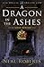 A Dragon in the Ashes